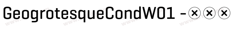 GeogrotesqueCondW01 字体转换